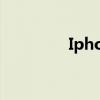 Iphone有很多优点和缺点