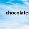 chocolate可数吗 chocolate前面加a吗