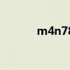 m4n78（关于m4n78的介绍）