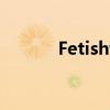 Fetishwow（fetishwoman）