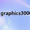 graphics3000显卡怎么样（graphics3000）