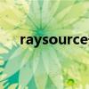 raysource安卓下载（raysource资源）