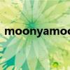 moonyamoonya cn（moonyamoonya）