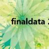 finaldata 2.0序列号（finaldata exe）