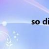 so disappointed什么意思