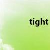 tight rope walker什么意思