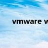 vmware windows 7（vmware 7 0）