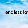 endless love谁唱的（loveless片尾曲）