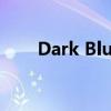 Dark Blue vol（dark blue vol 2）