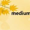 medium build（mediumbuild）