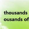 thousands upon thousands of的用法（thousands of的用法）