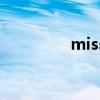 miss and slip（miss a）