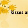 kisses and heartbeats（kisses）
