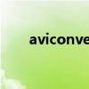 aviconverter 4.0(aviconverter) aviconverter 4.0(aviconverter)