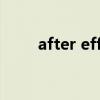 after effects软件（after effect）