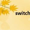 switcheroo（switchermod）