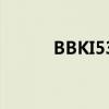 BBKI531怎么开机（bbki531）