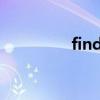findout造句（findout）