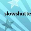 slowshutter汉化安卓版（slowshutter）