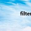 filtered怎么读（filtered）