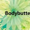 Bodybutter翻译成中文（bodybutter）