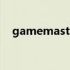 gamemaster下载（gamemastertips）