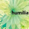 humiliate的形容词（humiliate）