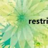 restricted view（restrict）