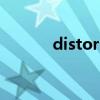 distort翻译成中文（distort）