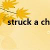 struck a chord 翻译（struck a chord）
