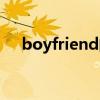 boyfriend的意思是什么（boyfriend）