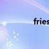 fries和chips区别（fries）