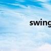 swing怎么读（slide怎么读）