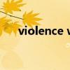 violence with violence（violence）