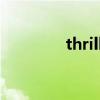 thrilling ride（thrilling）