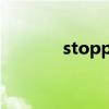 stopped怎么读(stopped) stopped怎么读(stopped)