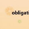 obligation怎么记（obligation）
